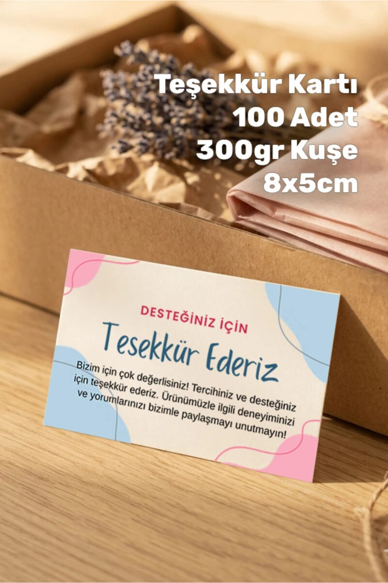 Teşekkür Kartı, Kargo Paketleme Teşekkür Kartı 100 Adet Tek Yüz Baskılı
