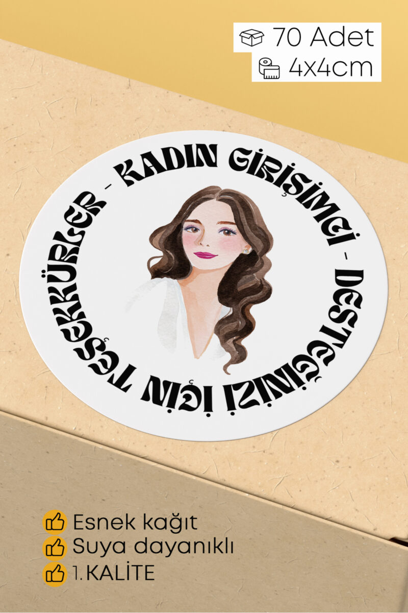 Kadın Girişimci Paketleme Ambalaj Kargo Ürün Etiketi Yapışkanlı Sticker - 4x4cm 70 Adet