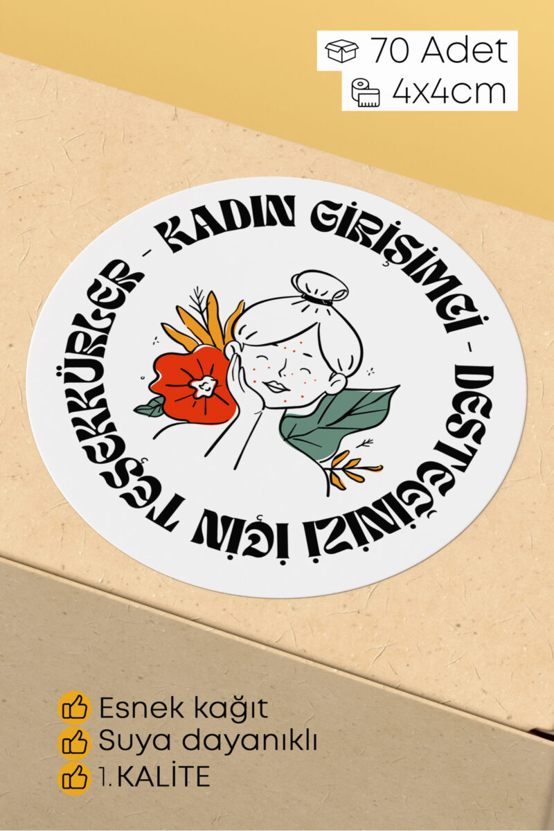 Kadın Girişimci Paketleme Ambalaj Kargo Ürün Etiketi Yapışkanlı Sticker - 4x4cm 70 Adet
