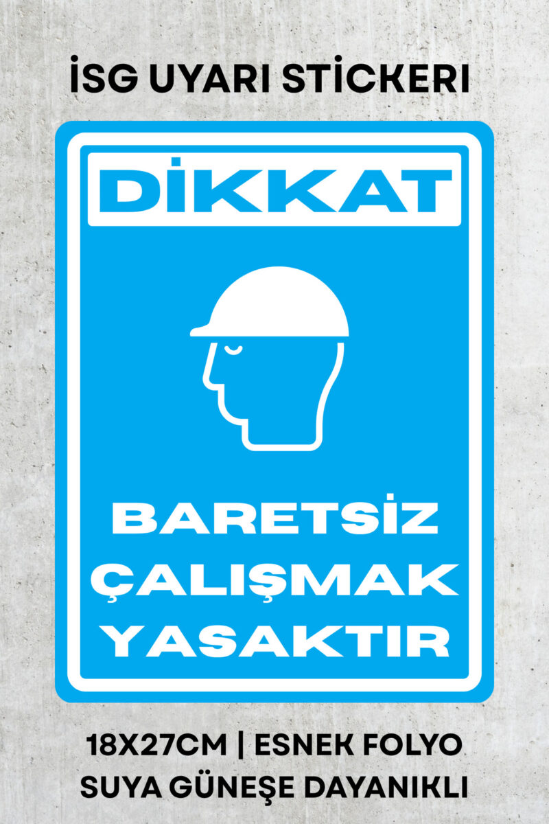 Baret Kullan İş Güvenliği Uyarı İkaz Etiketi - Folyo Etiket