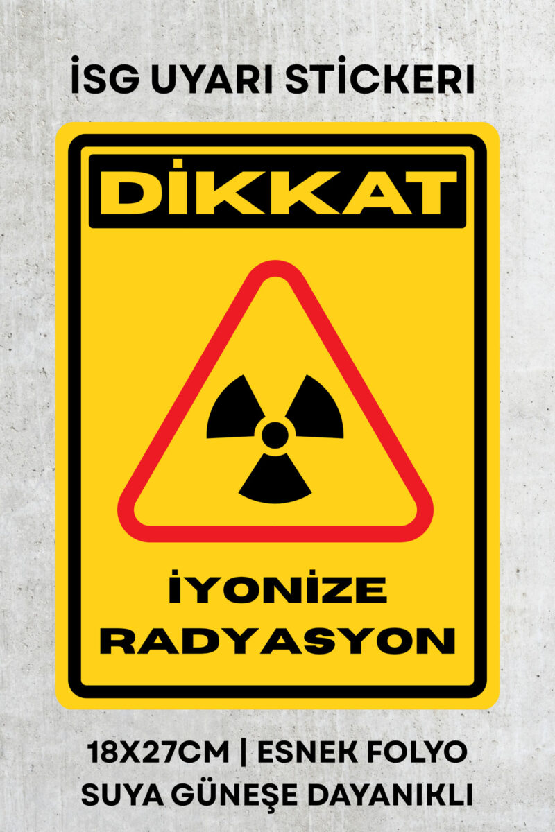 Radyoaktif Madde İş Güvenliği Uyarı İkaz Etiketi - Folyo Etiket