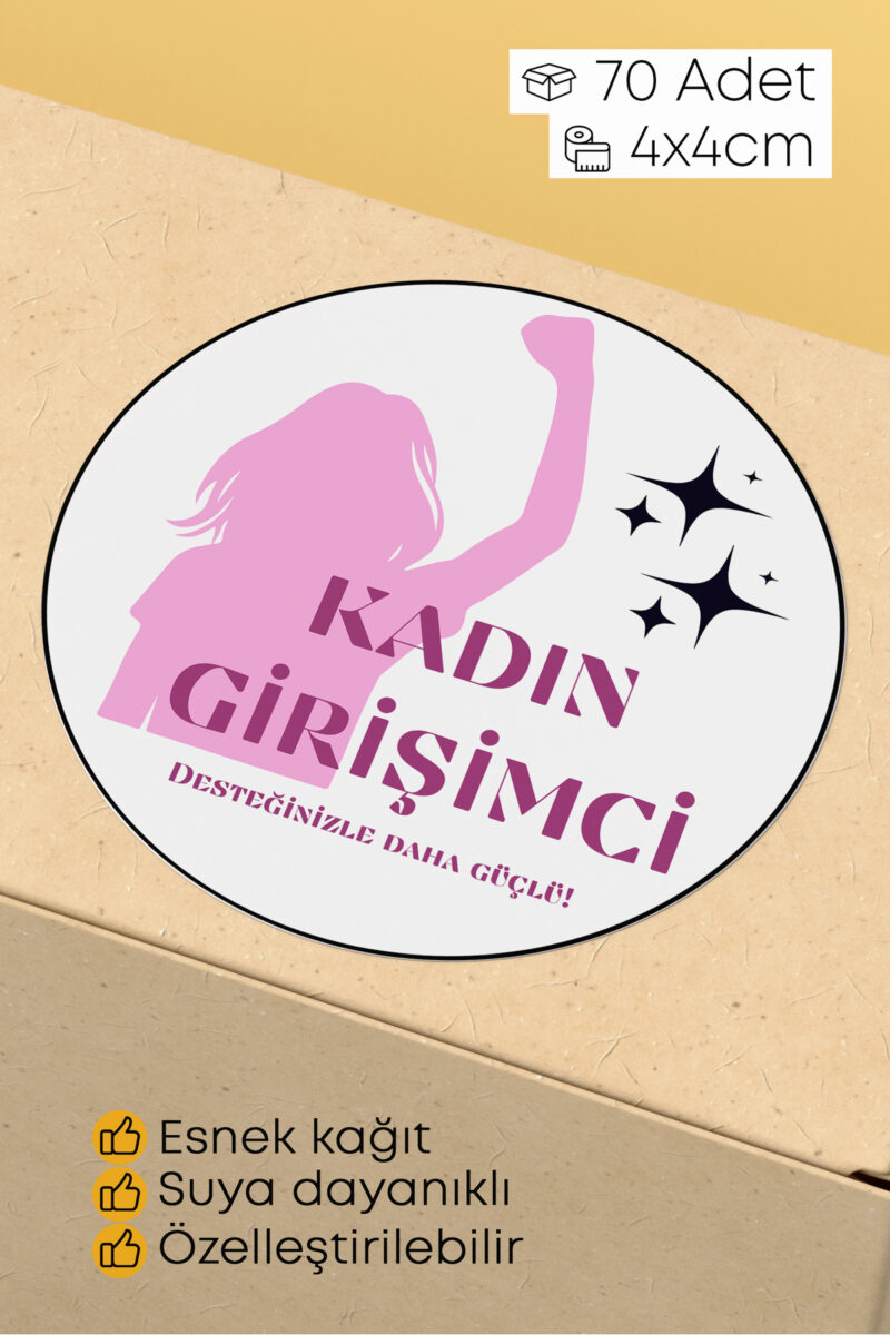 Kadının Girişimci Temalı Sticker Paketleme Kargo Ambalaj Etiketi - 4x4cm 70 Adet Yuvarlak